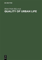 Dieter Frick, Hans W. Hoefert, Heiner Legewie, Heiner Legewie et al, Rainer Mackensen, Rainer K. Silbereisen... - Quality of Urban Life