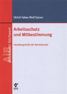 Fabe, Ulric Faber, Ulrich Faber, Satzer, Rolf Satzer - Arbeitsschutz und Mitbestimmung