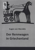 Eugen von Mercklin - Der Rennwagen in Griechenland