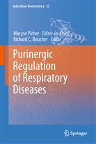 Richard C. Boucher, C Boucher, C Boucher, Marys Picher, Maryse Picher - Purinergic Regulation of Respiratory Diseases