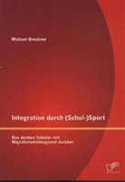 Michael Breckner - Integration durch (Schul-)Sport