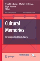 Michae Heffernan, Michael Heffernan, Peter Meusburger, Edgar Wunder - Cultural Memories