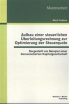 Mark Frodeno - Aufbau einer steuerlichen Überleitungsrechnung zur Optimierung der Steuerquote