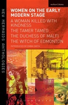 Emma Smith, Dr. Emma (University of Oxford) Smith, Emma Smith - Women on the Early Modern Stage