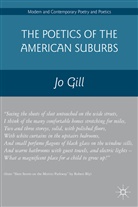 J. Gil, Jo Gill - Poetics of the American Suburbs