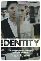 S Lawler, Steph Lawler, Stephanie Lawler, Lawler Steph - Identity - Sociological Perspectives 2e