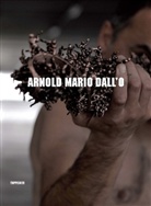Arnold Mario DallO, Arnold M. Dall'O, Arnold Mario Dall'O, Arnold Mario Dall'O - Still.life