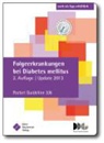 Deutsche Diabetes Gesellschaft, Kellere, M. Kellerer, Monika Kellerer, Matthae, Matthaei... - Folgeerkrankungen bei Diabetes mellitus
