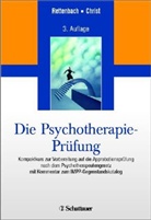 Christ, Claudia Christ, Rettenbac, Regin Rettenbach, Regina Rettenbach - Die Psychotherapie-Prüfung