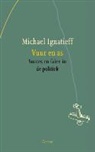 Michael Ignatieff - Vuur en as
