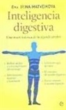 Irina Matveikova - Inteligencia digestiva : una visión holística de tu segundo cerebro