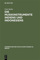 Curt Sachs - Die Musikinstrumente Indiens und Indonesiens