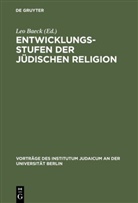 Leo Baeck - Entwicklungsstufen der jüdischen Religion