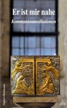 Sigbert Baumann - Er ist mir nahe