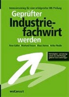 Collier, Pete Collier, Fresow, Reinhar Fresow, Steines, Klaus u a Steines... - Geprüfter Industriefachwirt werden
