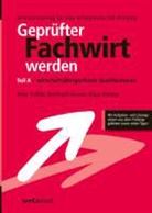 COLLIER, Peter Collier, Fresow, Reinhard Fresow, Steines, Klaus Steines - Geprüfter Fachwirt werden. Tl.A