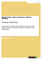 Marku Baum, Markus Baum, Marco Hackstein, Marce Mehling, Marcel Mehling - Strategic Marketing