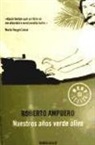 Roberto Ampuero - Nuestros años verde olivo