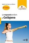 Ana Maria Lajusticia, Ana María Lajusticia Bergasa - La Respuesta Esta En El Colageno