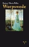 Rainer Maria Rilke - Worpswede