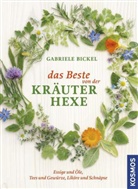 Gabriele Bickel - Das Beste von der Kräuterhexe