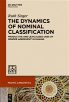 Ruth Singer - The dynamics of nominal classification