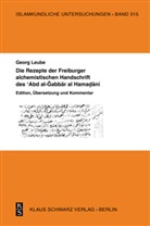Georg Leube - Die Rezepte der Freiburger alchemistischen Handschrift des  Abd al-Gabbar al-Hamadani