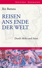 Ibn Battuta, IbnBattuta, Han D Leicht, Han Leicht, Hans Leicht, Hans D. Leicht - Reisen ans Ende der Welt