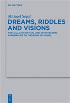 Michael Segal - Dreams, Riddles, and Visions