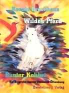 Renate Brochhaus - Wildes Pferd - Bunter Kolibri