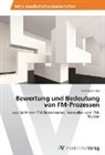 Michael Binder - Bewertung und Bedeutung von FM-Prozessen