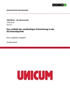 Hannah-Kristin Elenschneider - Das Leitbild der nachhaltigen Entwicklung in der EU-Umweltpolitik