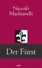 Niccolò Machiavelli, Rafae Arnold, Rafael Arnold - Der Fürst