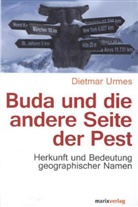 Dietmar Urmes - Buda und die andere Seite der Pest
