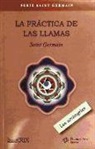Saint-Germain - La práctica de las llamas