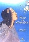 Annick Combier, Anne Romby - Flor de cendra
