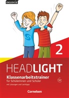 Bärbel Schweitzer, Bärbel Schweitzer, Karen Donnelly - English G Headlight, Allgemeine Ausgabe - 2: English G Headlight - Allgemeine Ausgabe - Band 2: 6. Schuljahr
