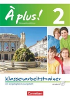 Erik Wagner, Hanno Werry, Jérôme Remuhs, Jérôm Remuhs, Jérôme Remuhs, Eri Wagner... - À plus! Nouvelle édition - 2: À plus ! - Französisch als 1. und 2. Fremdsprache - Ausgabe 2012 - Band 2