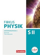 Pete Ackermann, Peter Ackermann, Bardo Diehl, Peter Becker, Ralf Böhlemann, Ralf u Böhlemann... - Fokus Physik Sekundarstufe II: Fokus Physik Sekundarstufe II - Ausgabe A - Einführungsphase