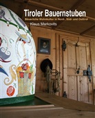 Klaus Markovits, Markus Markovits - Tiroler Bauernstuben