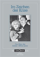 Hans-Michael Bock, Jan Distelmeyer, Johannes Roschlau, Jörg Schöning - Im Zeichen der Krise