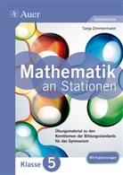 Tanja Zimmermann - Mathe an Stationen, Klasse 5 Gymnasium