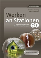 Hennin, Christia Henning, Christian Henning, Spellner, Cathrin Spellner - Werken an Stationen Klasse 7-8