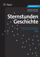 Elisabet Schlereth, Elisabeth Schlereth, Reinhard Schlereth - Sternstunden Geschichte 5/6