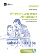 Stefan Schäfer, Friedrich Schiller, Friedrich von Schiller - Friedrich Schiller Kabale und Liebe, m. 1 CD-ROM