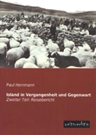 Paul Herrmann - Island in Vergangenheit und Gegenwart. Tl.2