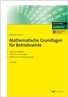 Hoffman, Sabin Hoffmann, Sabine Hoffmann, Krause, Hugo Krause - Mathematische Grundlagen für Betriebswirte