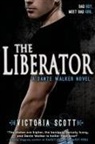 Victoria Scott - The Liberator