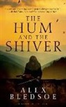 Alex Bledsoe - The Hum and the Shiver