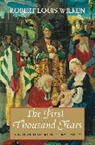 Robert Louis Wilken - First Thousand Years